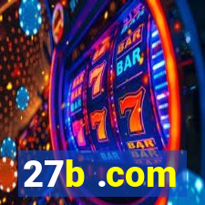 27b .com